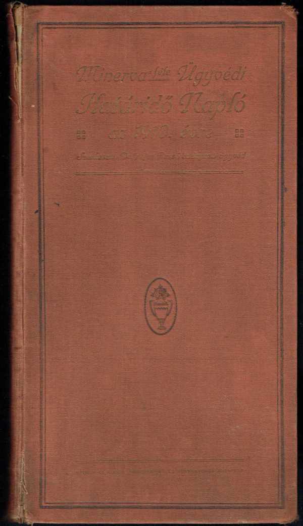 Minerva-féle ügyvédi határidő napló az 1910. Évre  Dr.Pajor Rezső  