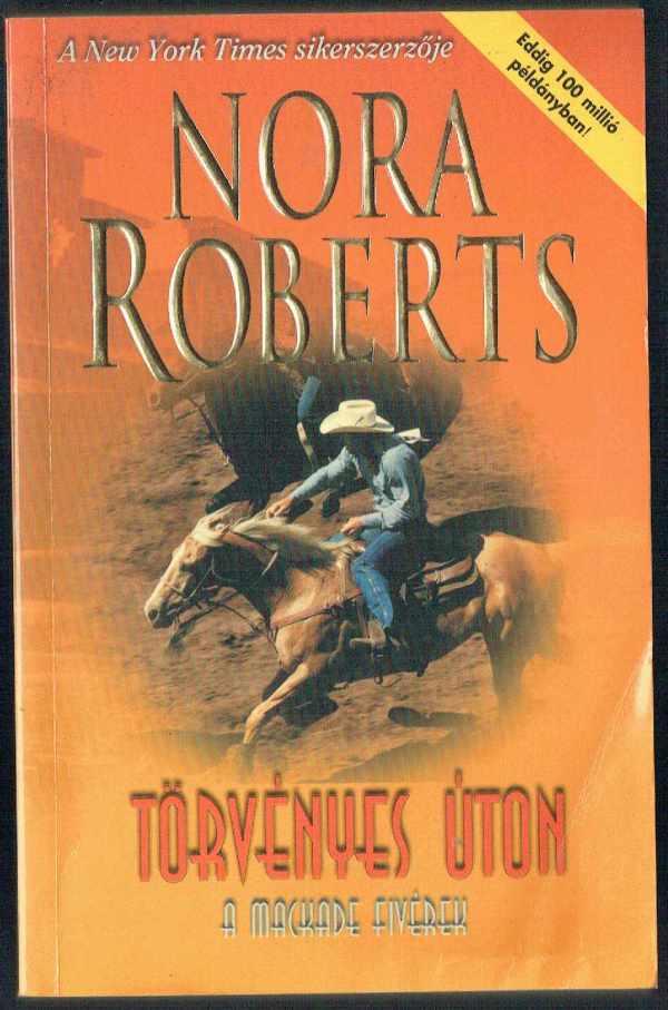 Törvényes úton Nora Roberts   