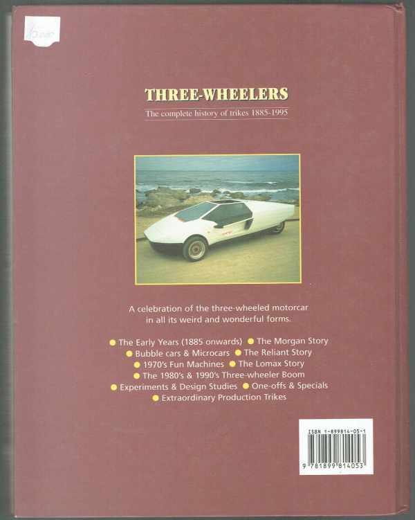 Three-wheelers - From Morgan to Messerschmitt, Benz to Bond and beyond... - The complete history of trikes 1885-1995 Chris Rees  A háromkerekűek teljes története 