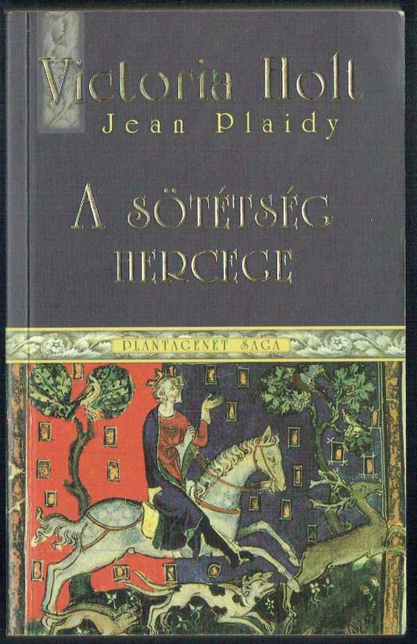 A sötétség hercege Jean Plaidy, Victoria Holt   