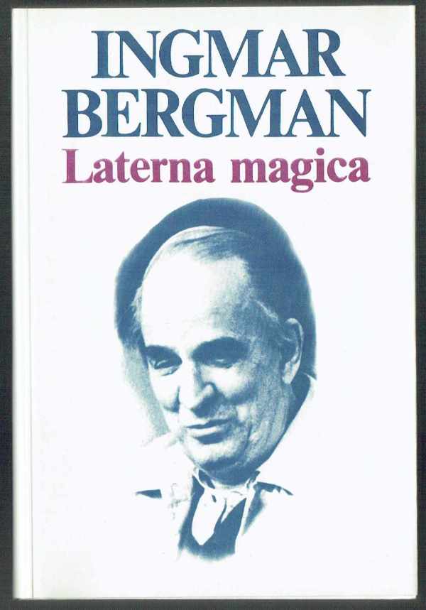 Laterna magica Ingmar Bergman   
