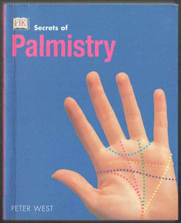 Secrets of Palmistry Peter West  A tenyérjóslás titkai 