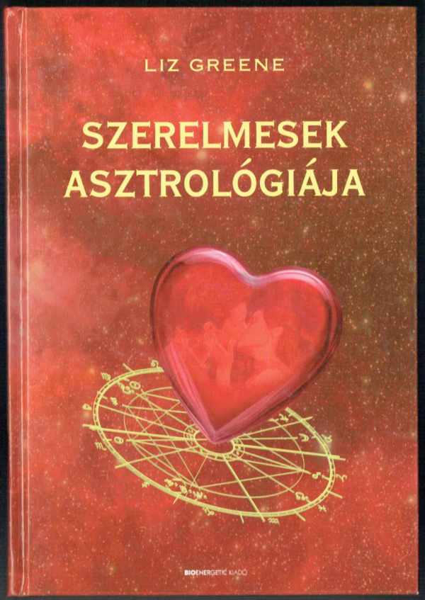 Szerelmesek asztrológiája Liz Greene   