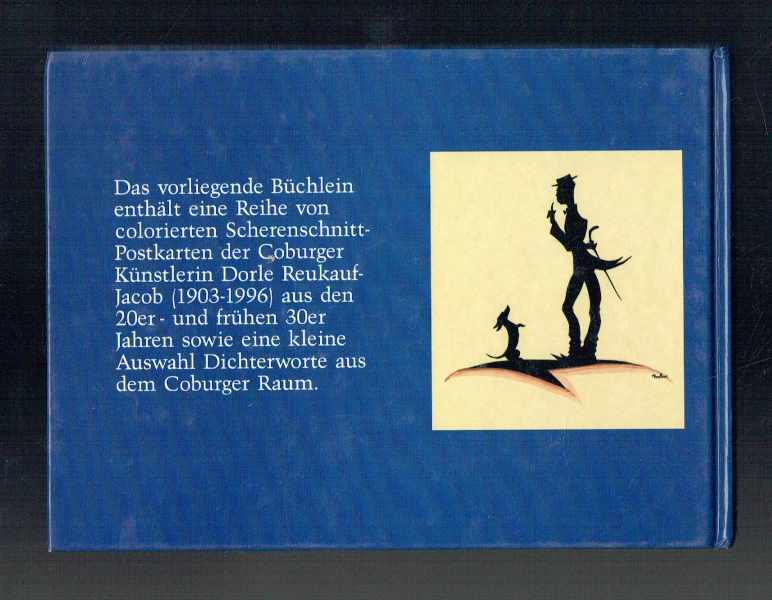 Mit guten Gedanken durch das Jahr  - Scherenschnitt-Postkarten von Dorle Reukauf-Jacob mit Dichterworten aus dem Coburger Raum Wolf Reukauf   