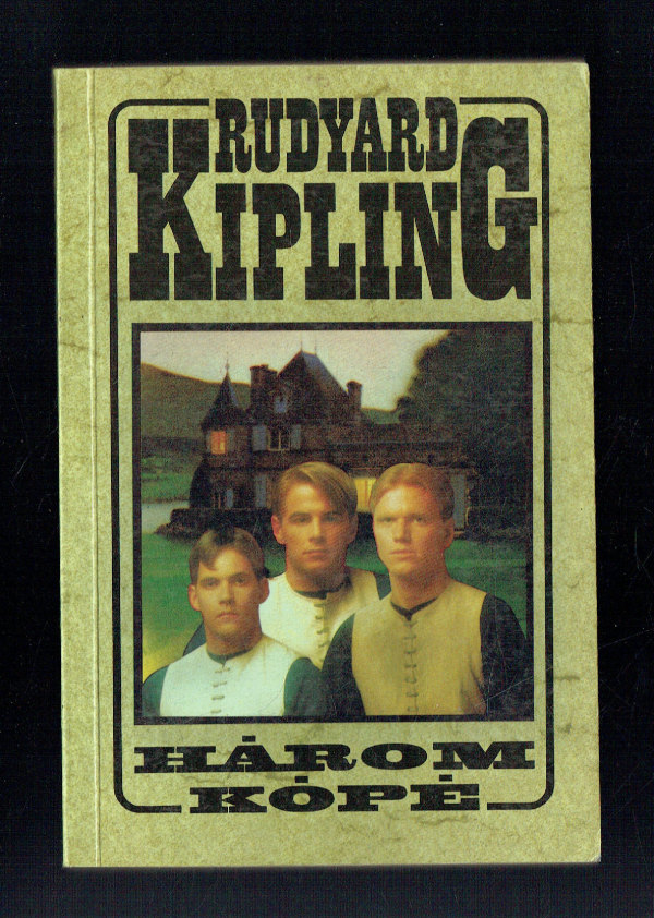 Három kópé Rudyard Kipling   
