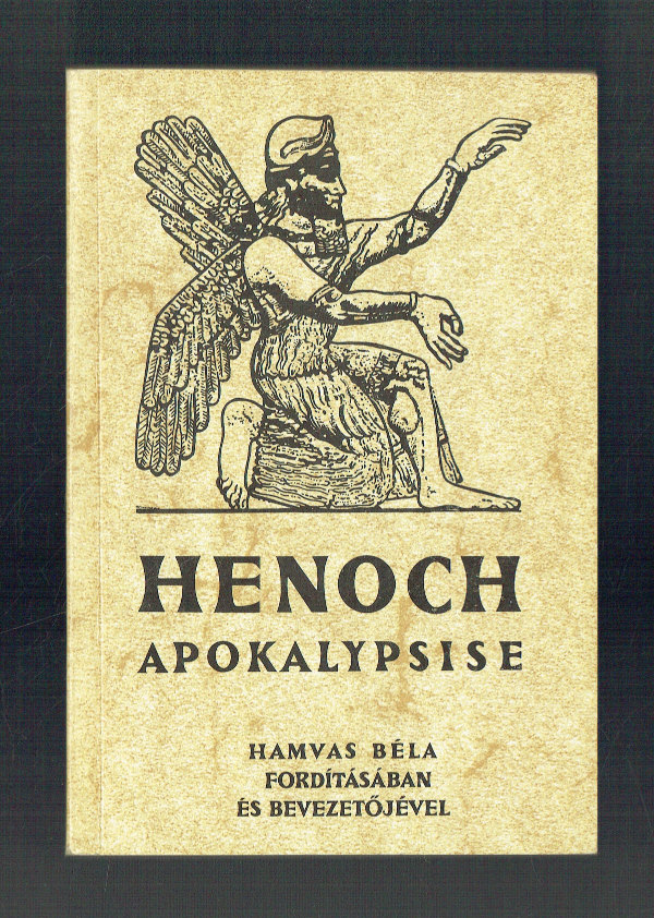Henoch apocalypsise   Hamvas Béla fordításában és bevezetőjével   Hamvas Béla fordítása 