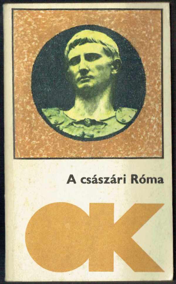 A császári Róma Révay Ágnes A császári Róma Révay Ágnes