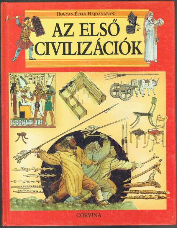 Az első civilizációk Ciovanni Caselli Az első civilizációk Ciovanni Caselli