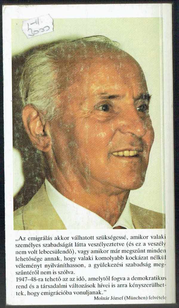A magyar emigráció életrajza 1945-1985 I-II Borbándi Gyula A magyar emigráció életrajza 1945-1985 I-II Borbándi Gyula
