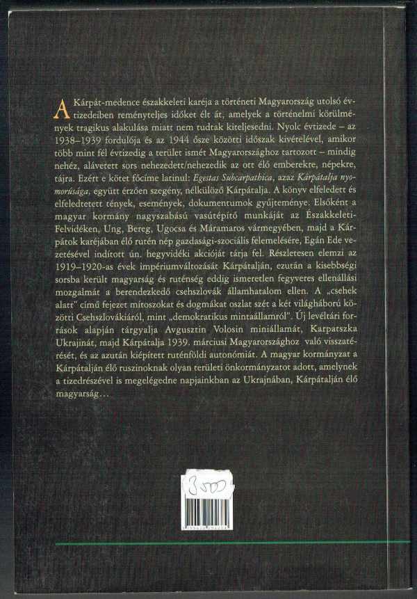 Egestas Subcarpathica - Adalékok az Északkeleti-Felvidék és Kárpátalja XIX-XX. Századi történetéhez Botlik József Egestas Subcarpathica - Adalékok az Északkeleti-Felvidék és Kárpátalja XIX-XX. Századi történetéhez Botlik József