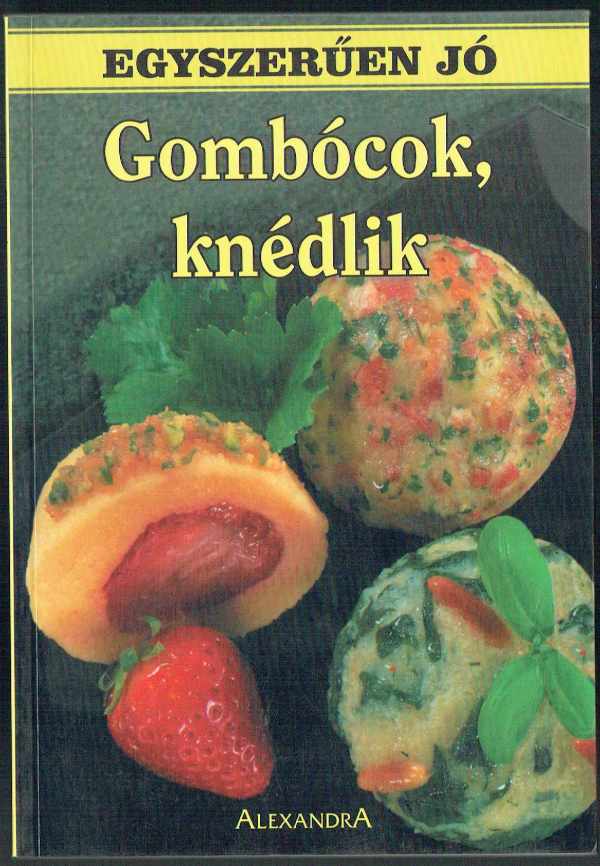 Gombócok, knédlik Gombócok, knédlik