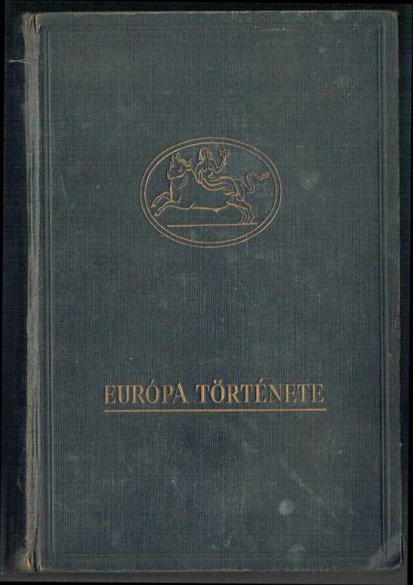 Európa története H.A.L. Fisher Európa története H.A.L. Fisher