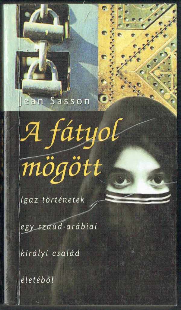 A fátyol mögött Jean Sasson A fátyol mögött Jean Sasson