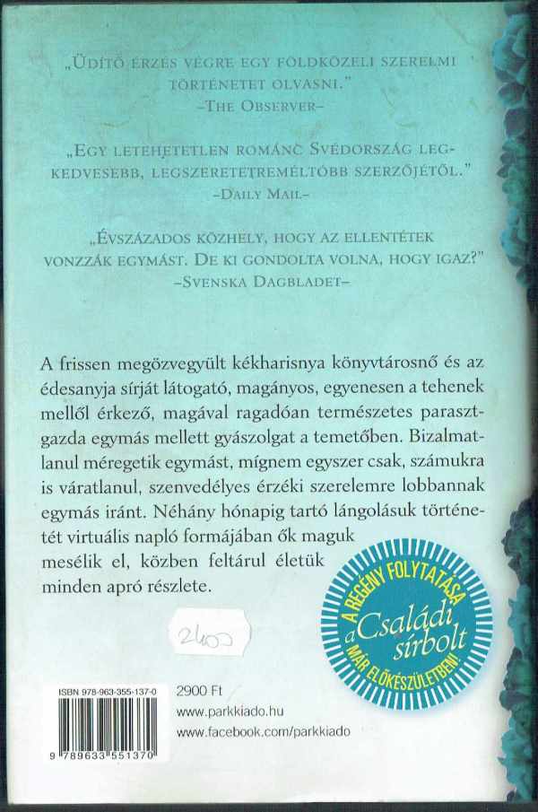 A pasi a szomszéd sír mellől Katarina Mazetti A pasi a szomszéd sír mellől Katarina Mazetti