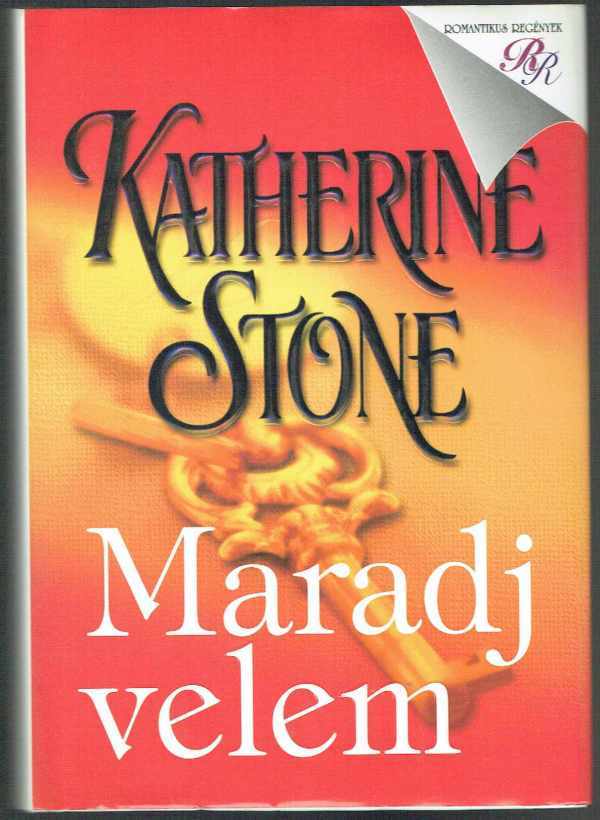 Maradj velem Katherine Stone Maradj velem Katherine Stone
