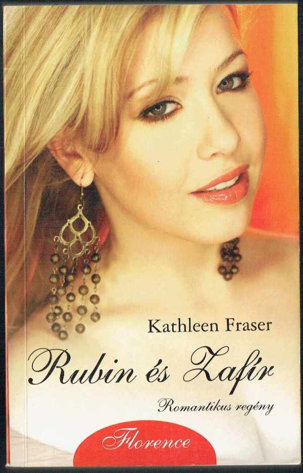 Rubin és Zafír Kethleen Fraser Rubin és Zafír Kethleen Fraser