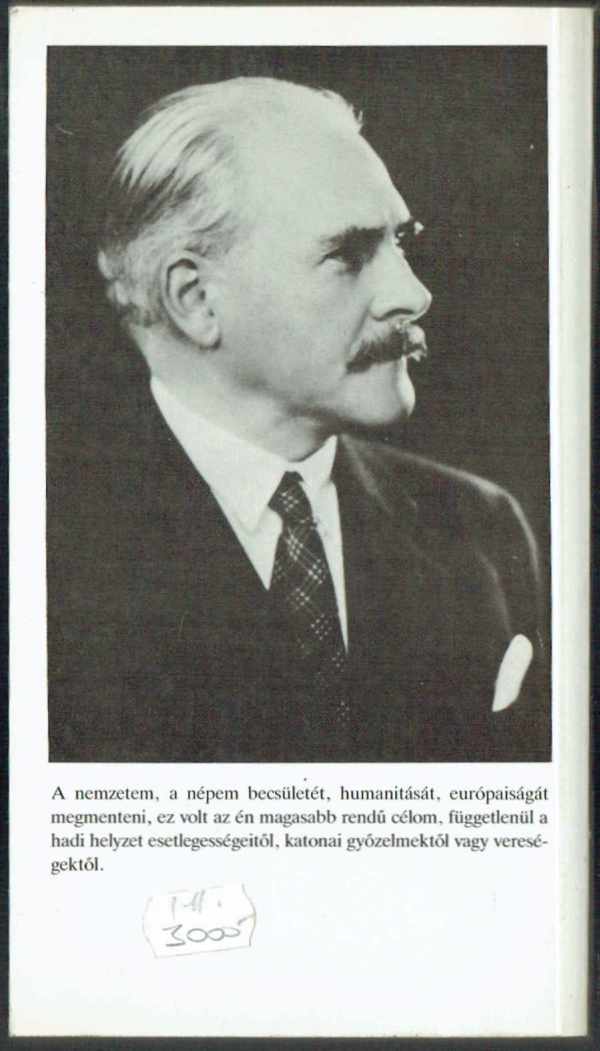 Magyarország miniszterelnöke voltam 1942-1944 I-II. Kállay Miklós Magyarország miniszterelnöke voltam 1942-1944 I-II. Kállay Miklós