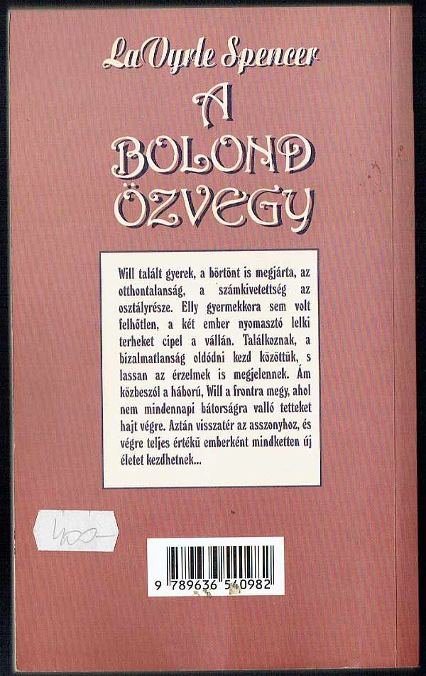 A bolond özvegy LaVyrle Spencer A bolond özvegy LaVyrle Spencer