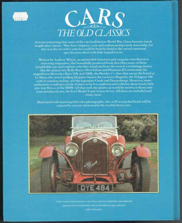 Cars - The Old Classics from the Early Days to 1945 Andrew Whyte  