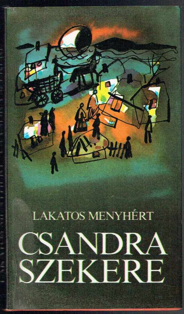 Csandra szekere Lakatos Menyhért