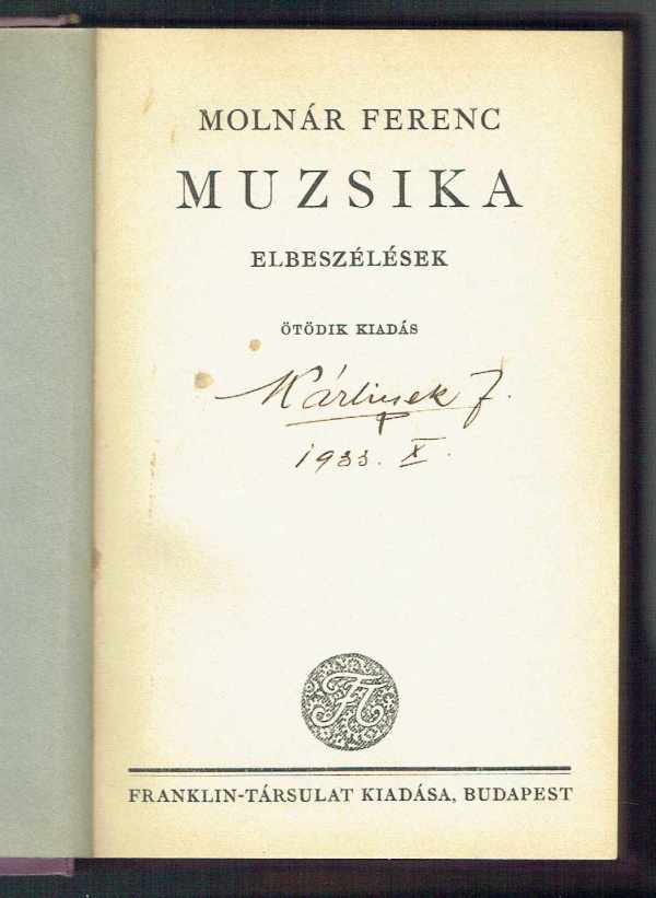 Muzsika – Elbeszélések Molnár Ferenc  