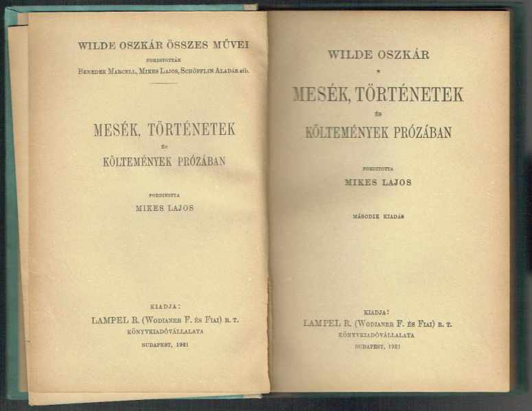 Mesék, történetek és költemények prózában Oscar Wilde Mesék, történetek és költemények prózában Oscar Wilde