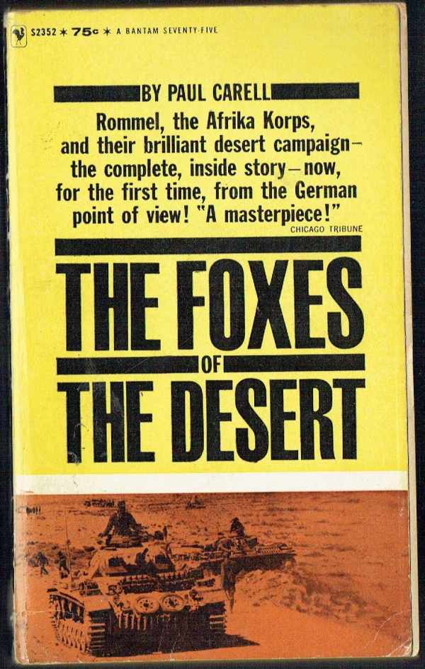 The Foxes of the Desert Paul Carell