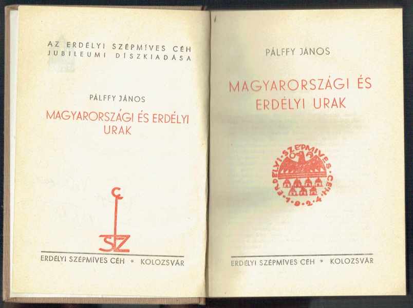 Magyarországi és erdélyi urak Pálffy János Magyarországi és erdélyi urak Pálffy János