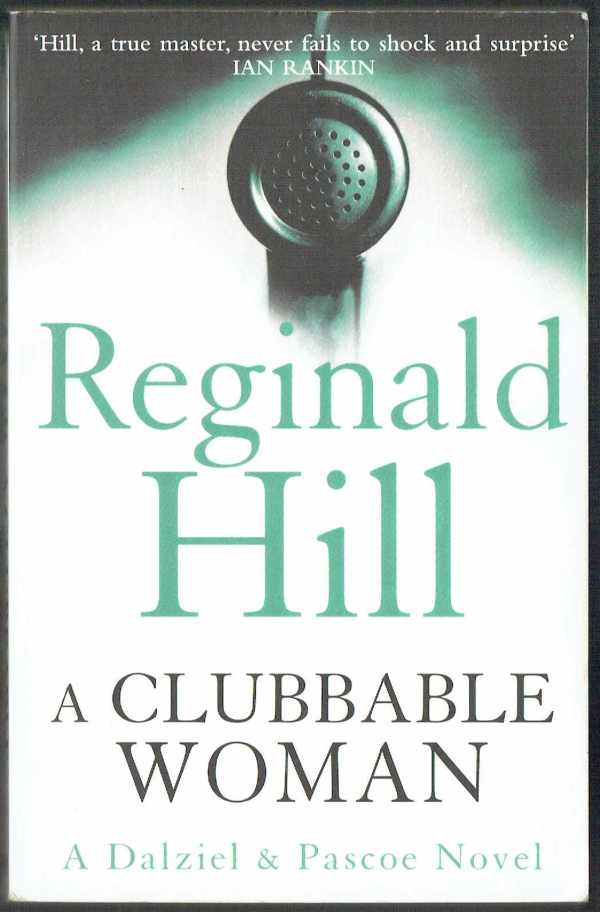 A Clubbable Woman Reginald Hill
