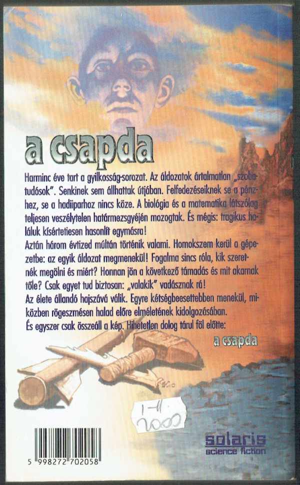 Csapda trilógia 1-2. kötet – A csapda – A csapda bezárul Robert Forester Csapda trilógia 1-2. kötet – A csapda – A csapda bezárul Robert Forester