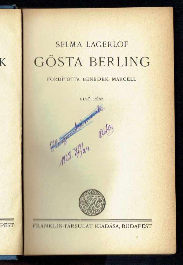 Gösta Berling I-II. kötet Selma Lagerlöf Gösta Berling I-II. kötet Selma Lagerlöf