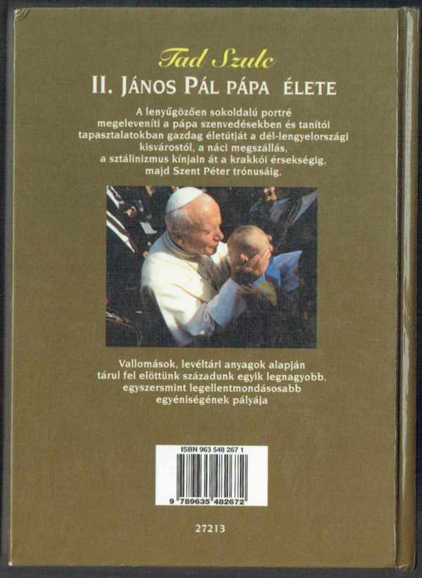 II. János Pál pápa élete Tad Szulc