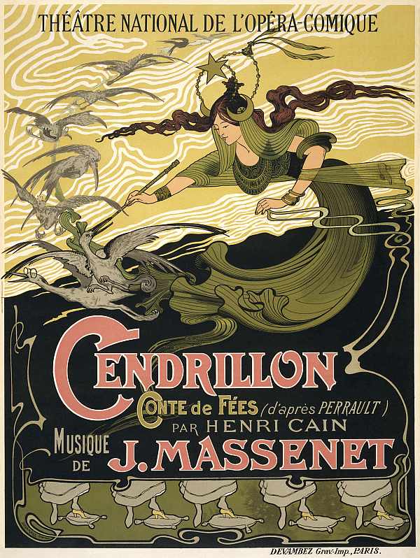 Francia operett előadás plakát, Massenet Cendrillon 1899 Párizs Émile Bertand  Film, színház, zene, Szecesszió