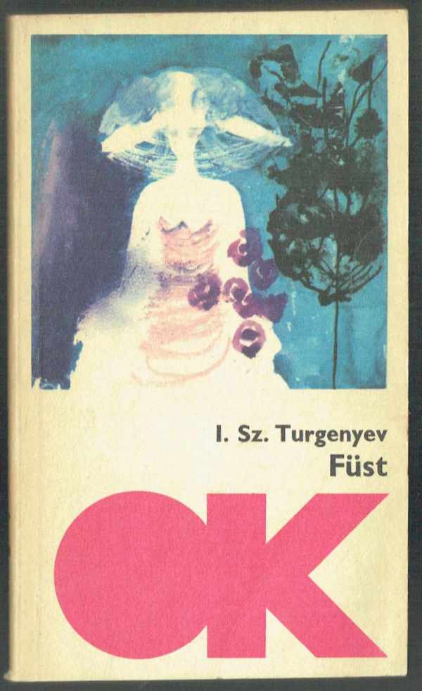 Füst I.Sz.Turgenyev Füst I.Sz.Turgenyev