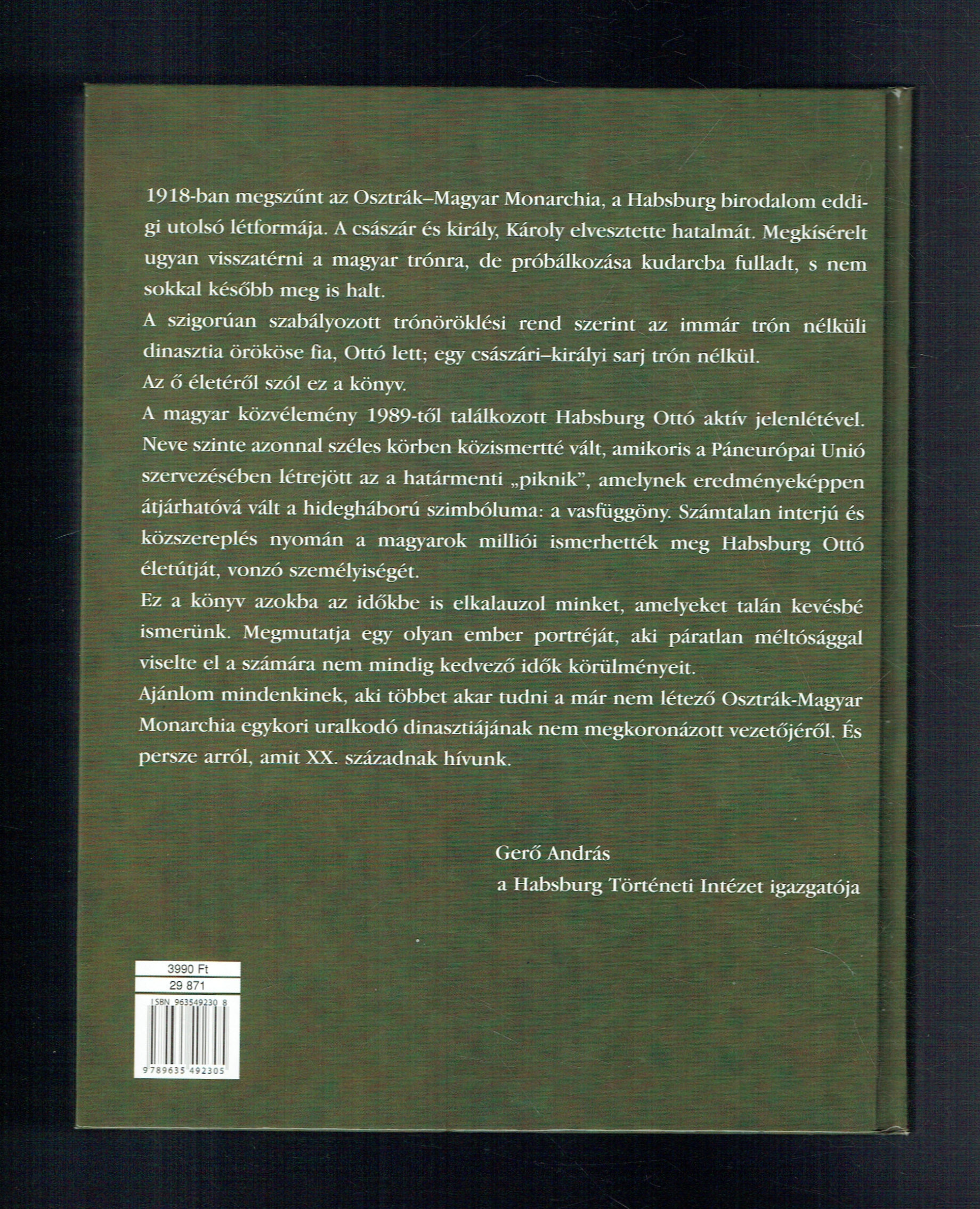 A megkoronázatlan király - Habsburg Ottó élete és kora Gordon Brook-Shepherd