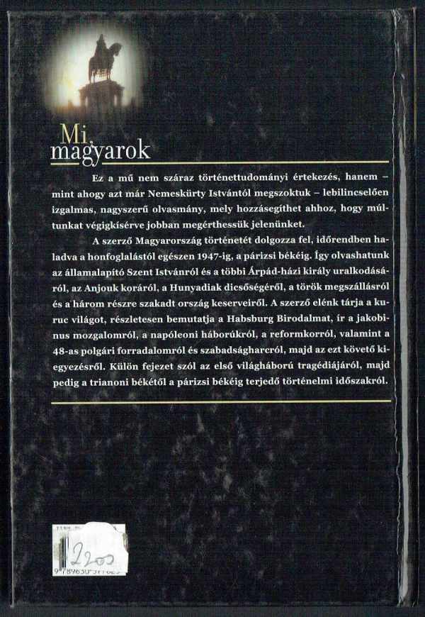 Mi, magyarok - Történelmünk ezerszáz éve Nemeskürthy István Mi, magyarok - Történelmünk ezerszáz éve Nemeskürthy István