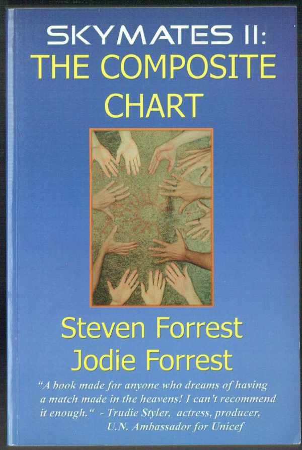 Skymates 2 - The Composite Chart Jodie Forrest, Steven Forrest  