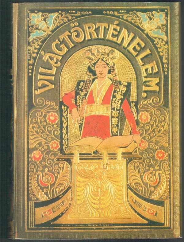 Tolnai világtörténelme – Újkor I. Dr.Horváth Cyril, Dr.Mangold Lajos, Gracza György Tolnai világtörténelme – Újkor I. Dr.Horváth Cyril, Dr.Mangold Lajos, Gracza György