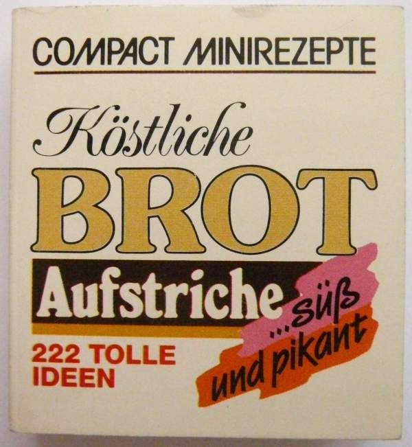 Köstliche Brot Aufstriche (MINIKÖNYV!) Carmen Frank, Werner Frank