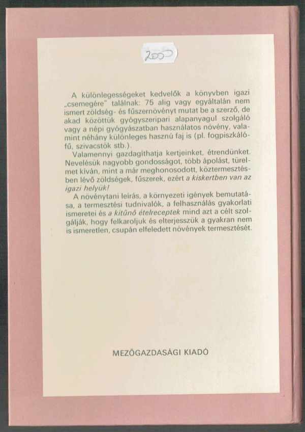 Különleges kerti növények dr.Horváth György