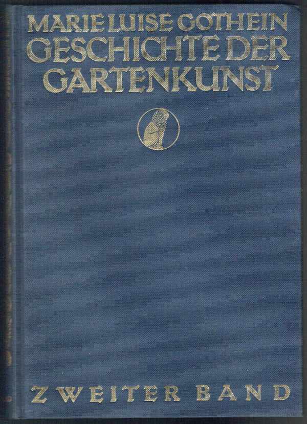 Geschichte der Gartenkust 1-2. kötet Marie Luise Gothein
