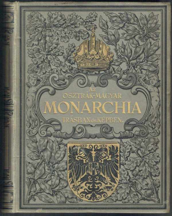 Az Osztrák-Magyar Monarchia képekben - Felső-Ausztria és Salzburg   