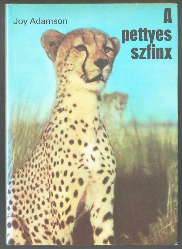 A pettyes szfinx Joy Adamson