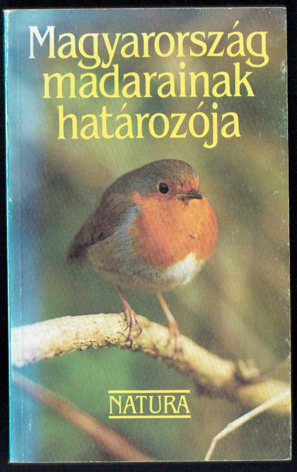 Magyarország madarainak határozója  Haraszthy László