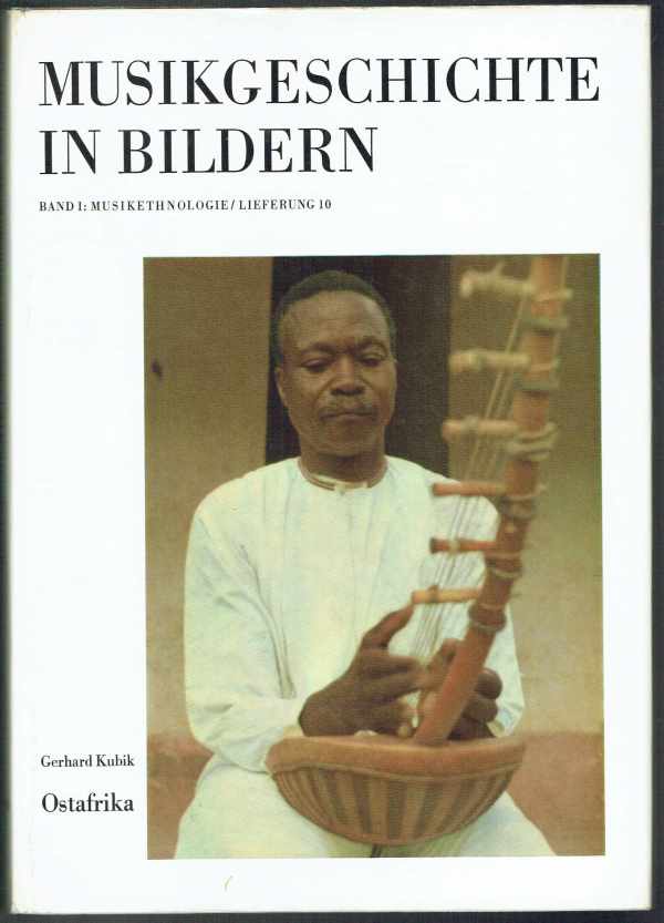 Musikgeschichte in Bildern - Musikethnologie - Ostafrika Gerhard Kubik