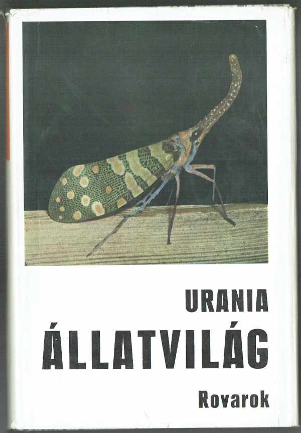 Urania állatvilág - Rovarok  Dr. Andrássy István