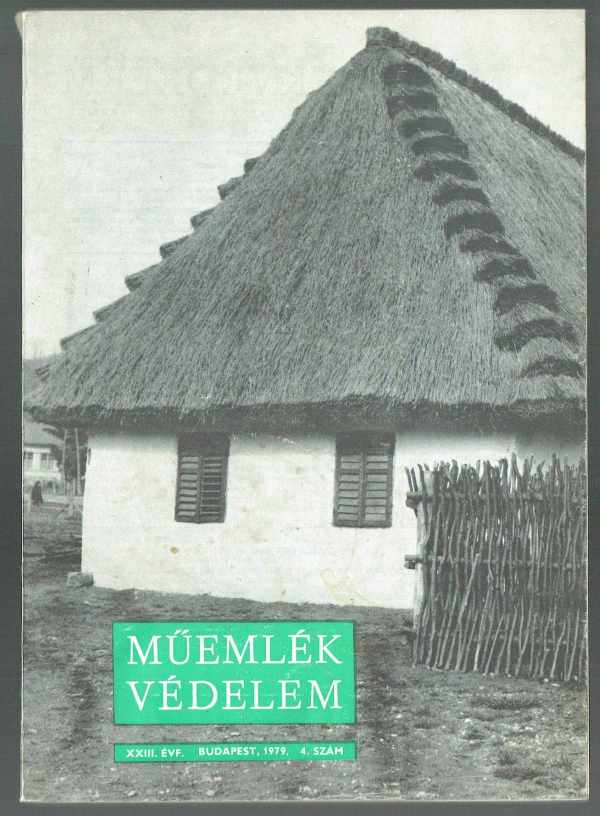 Műemlék védelem 23 évfolyam 1979/4