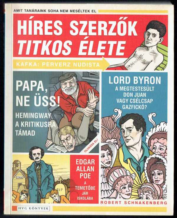 Híres szerzők titkos élete Robert Schnakenberg