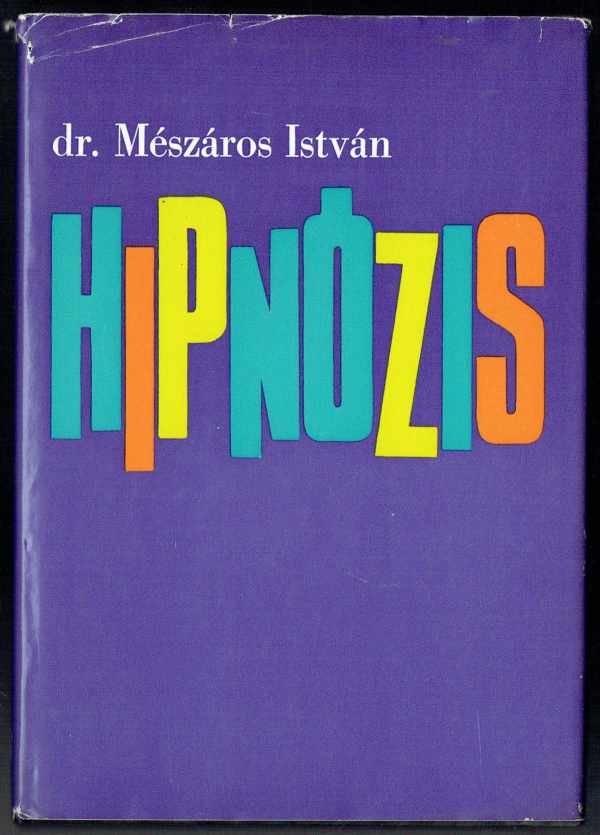 Hipnózis dr. Mészáros István  
