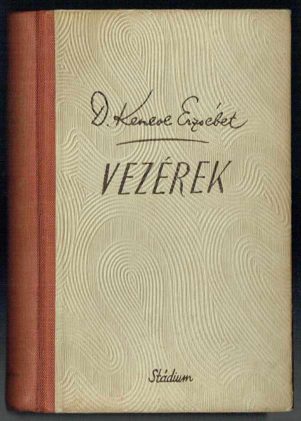 Vezérek D. Kenese Erzsébet